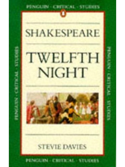 PENGUIN CRITICAL STUDIES : TWELFTH NIGHT PB B FORMAT