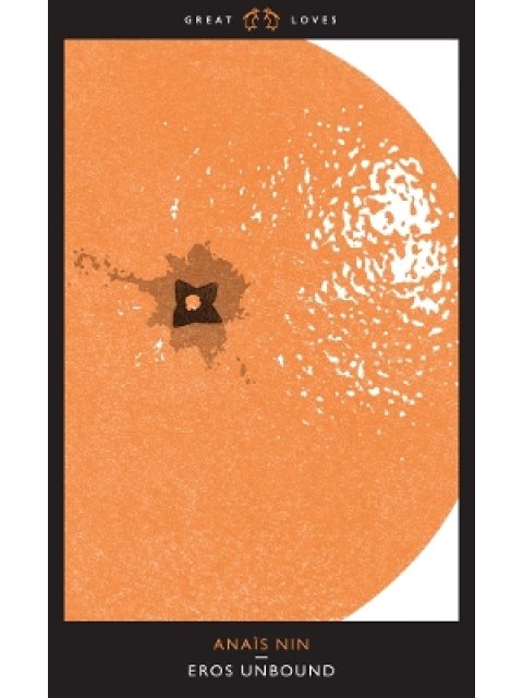 GREAT LOVES : EROS UNBOUND PB A FORMAT