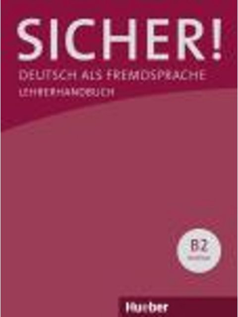 SICHER! B2 LEHRERHANDBUCH