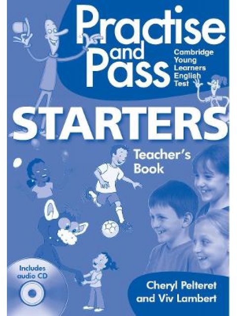 PRACTISE AND PASS STARTER TCHR'S (+ CD)