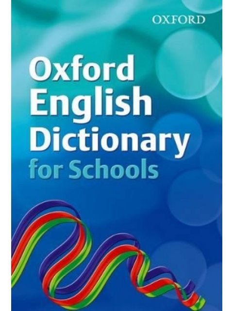 OXFORD ENGLISH DICTIONARY FOR SCHOOLS PB B