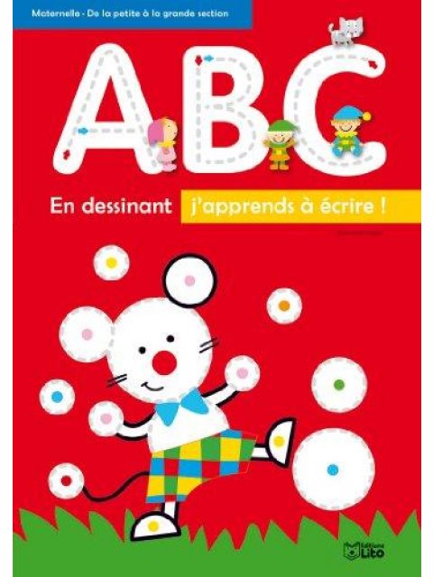 EN DESSINANT - J' APPRENDS A ECRIRE ABC  PB