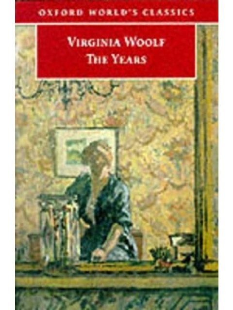 OXFORD WORLD CLASSICS: : THE YEARS -- SPECIAL PRICE -- PB B FORMAT