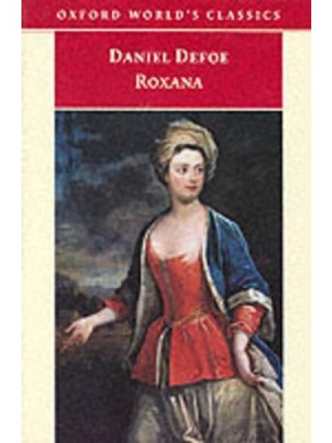 OXFORD WORLD CLASSICS : ROXANA PB B FORMAT