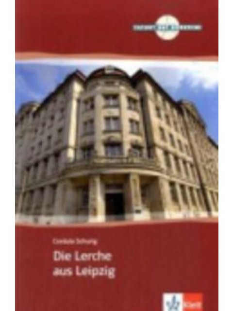 TORT DAF HRKR : DIE LERCHE AUS LEIPZIG A2 + B1 (+ AUDIO CD)