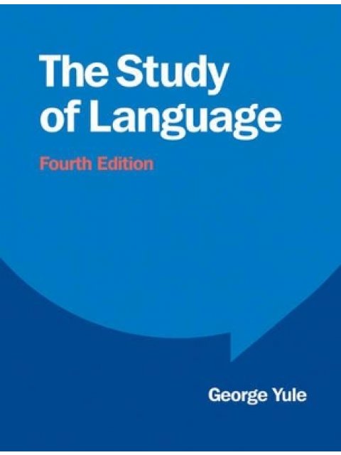 THE STUDY OF LANGUAGE SB @ 4TH ED