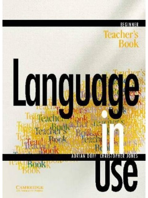 LANGUAGE IN USE BEGINNER TCHR'S @