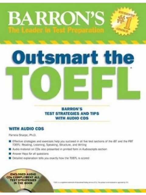 BARRON'S OUTSMART THE TOEFL (+ AUDIO CD) TEST STRATEGIES AND TIPS