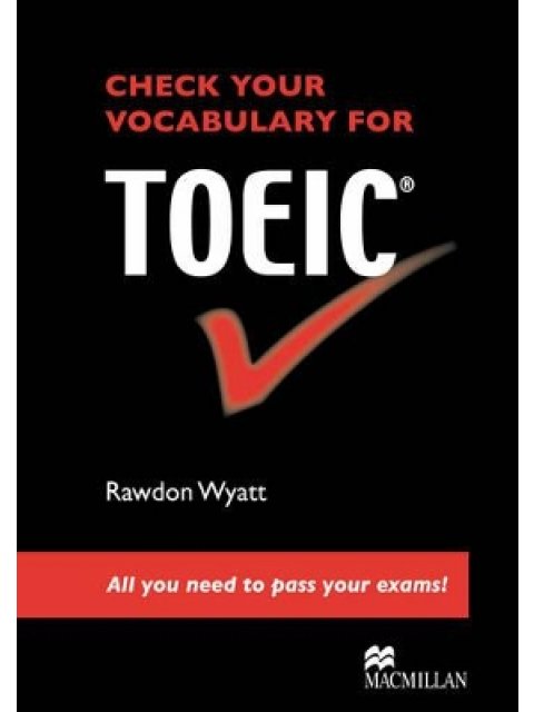 CHECK YOUR VOCABULARY FOR TOEIC SB