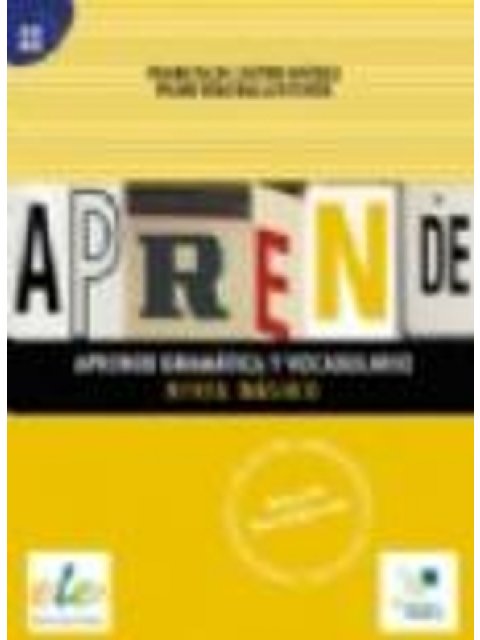 APRENDE BASICO GRAMATICA + VOCABULARIO A1 + A2