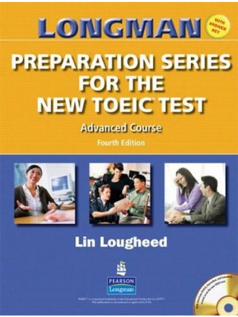 LONGMAN PREP.SERIES NEW TOEIC ADVANCED (+ CD) (+ KEY)@ 4TH ED