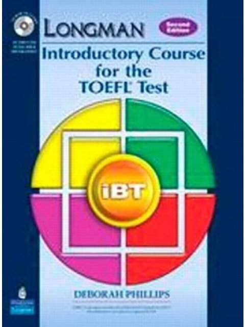 LONGMAN INTRODUCTORY COURSE FOR THE TOEFL IBT TEST SB (+ KEY + CD-ROM) 2ND ED