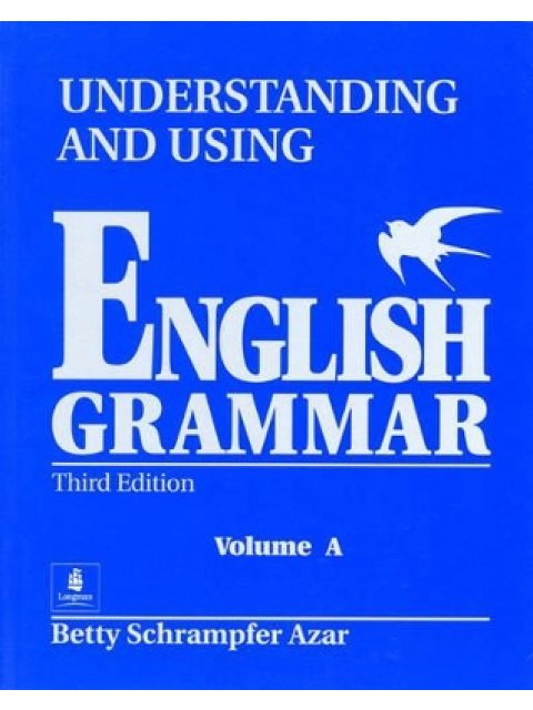 UNDERSTANDING & USING ENGLISH GRAMMAR VOLUME A SB 3RD ED