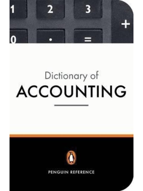 PENGUIN DICTIONARY : ACCOUNTING * PB B