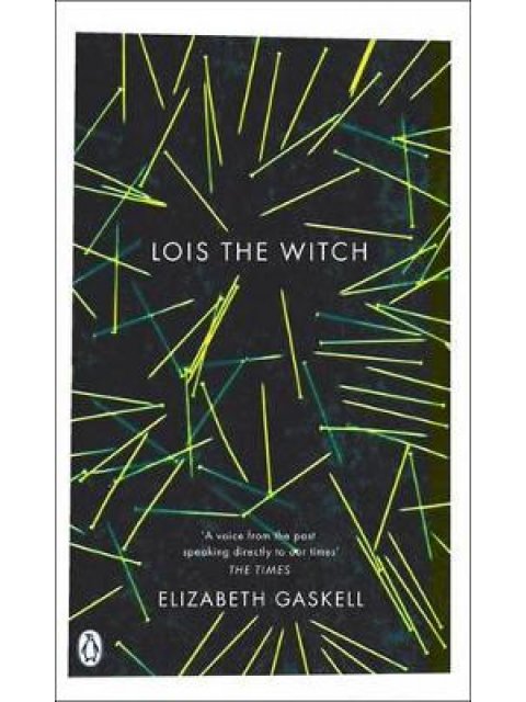 PENGUIN CLASSICS : LOIS THE WITCH PB B FORMAT