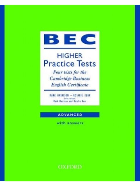 BEC PRACTICE TESTS HIGHER SB (+ KEY)