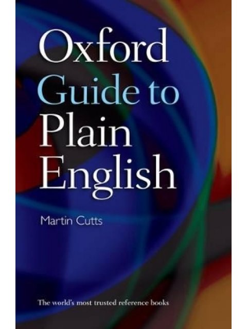 OXFORD GUIDE TO PLAIN ENGLISH 3RD ED