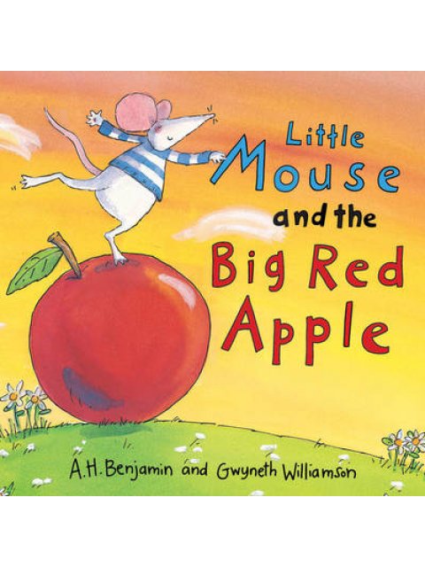 LITTLE MOUSE AND THE BIG RED APPLE PB