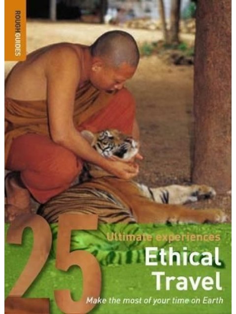 25 ULTIMATE EXPERIENCES : ETHICAL TRAVEL 1ST ED PB A FORMAT