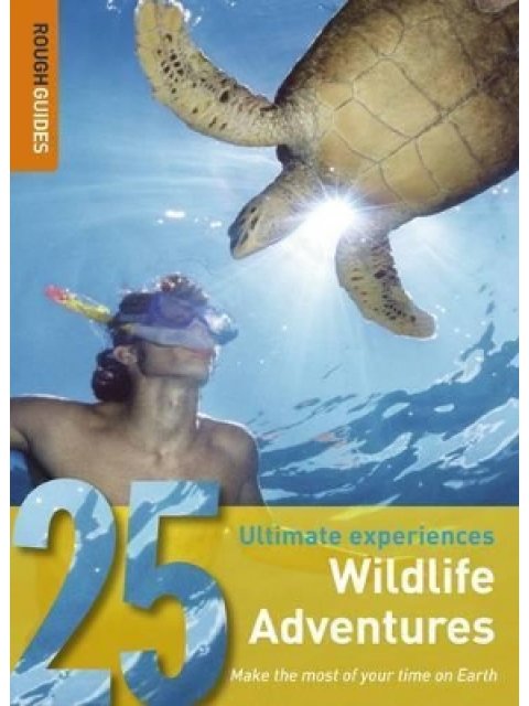 25 ULTIMATE EXPERIENCES : WILDLIFE ADVENTURES 1ST ED PB A FORMAT