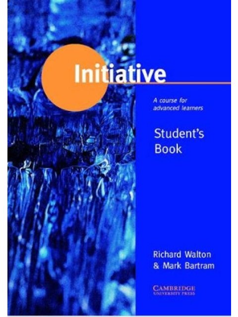 INITIATIVE A COURSE FOR ADVANCED LEARNERS* SB