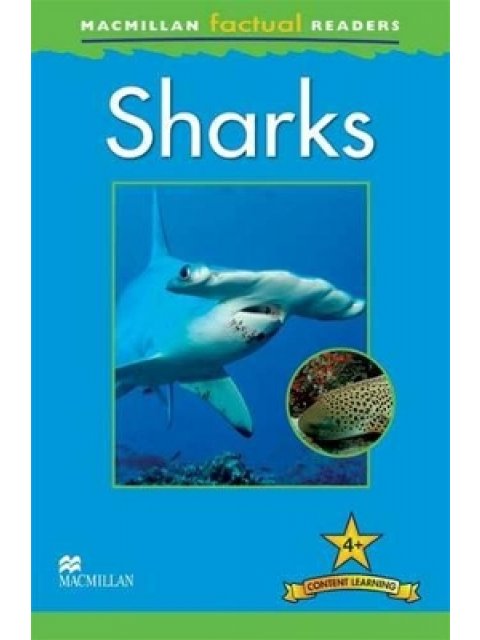 MACMILLAN FACTUAL READERS 4: SHARKS