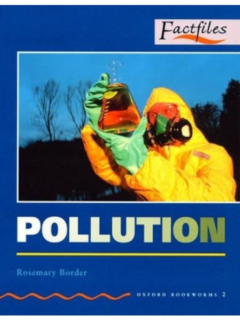 OBW FACTFILES 2: POLLUTION