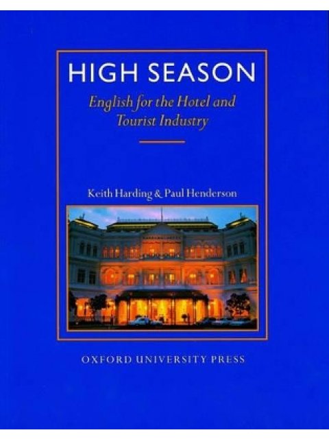 HIGH SEASON SB (ENGLISH FOR THE HOTEL AND TOURIST INDUSTRY)