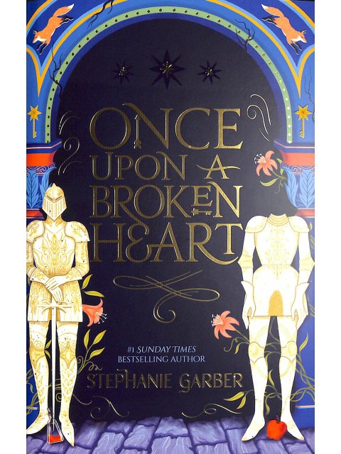 ONCE UPON A BROKEN HEART HC