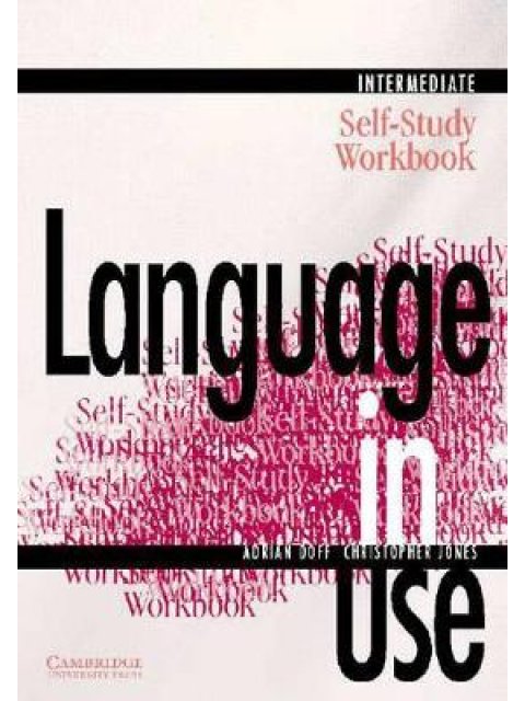 LANGUAGE IN USE INTERMEDIATE SELF STUDY WB A