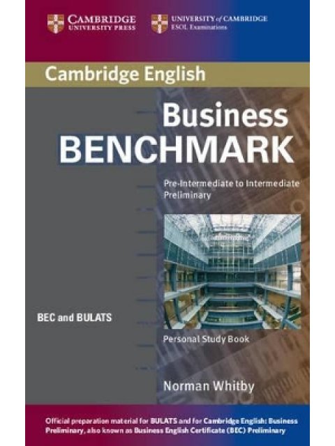 BUSINESS BENCHMARK PRE-INTERMEDIATE + INTERMEDIATE BEC + BULATS PERSONAL STUDY BOOK @