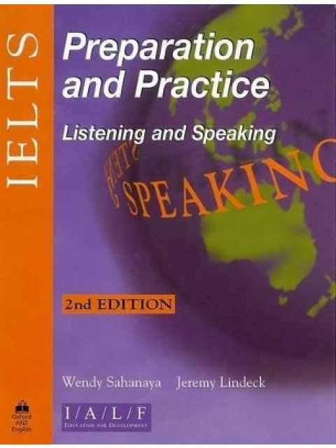 IELTS PREPARATION & PRACTICE LISTENING & SPEAKING 2ND ED