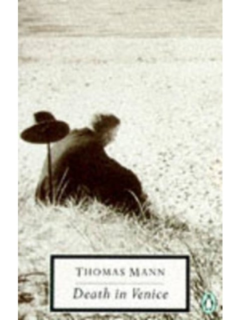 PENGUIN 2OTH CENTURY CLASSICS : DEATH IN VENICE PB B FORMAT