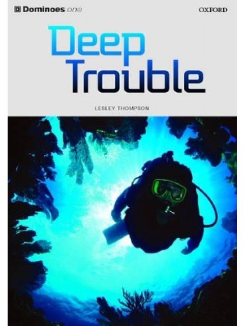 OD 1: DEEP TROUBLE