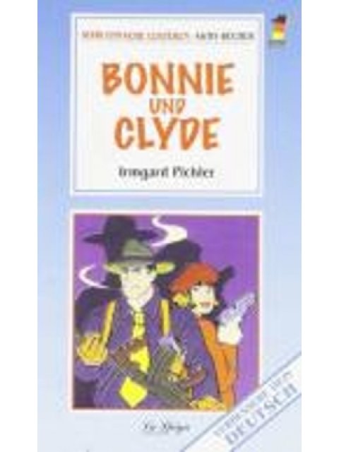 SEL 2: BONNIE UND CLYDE