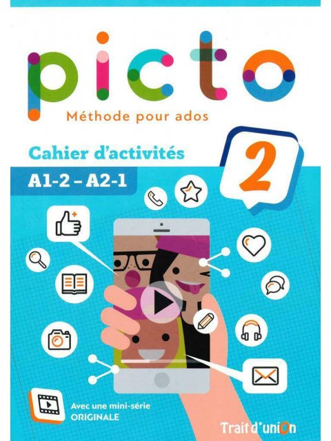 PICTO 2 A1.2-A2.1 CAHIER