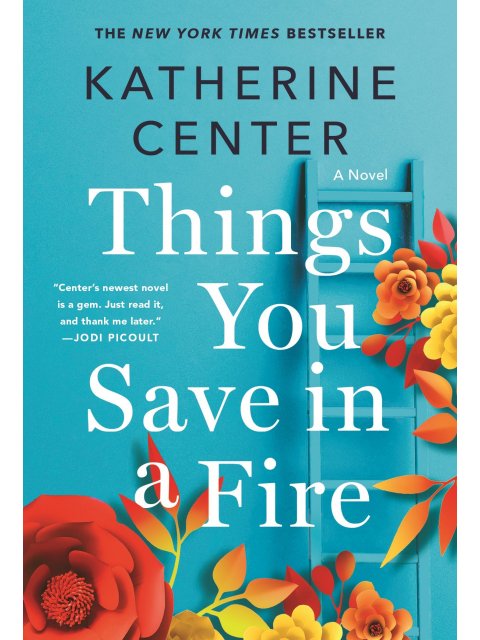 Things You Save in a Fire