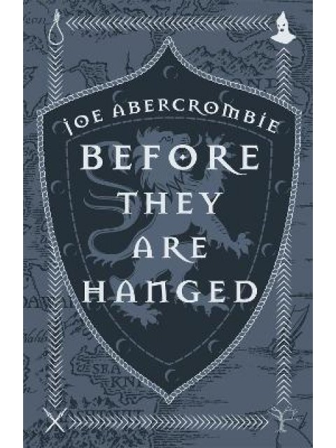 Before They Are Hanged : Book Two