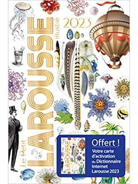 LE PETIT LAROUSSE ILLUSTRE 2023 HC