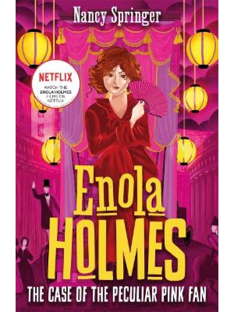 ENOLA HOLMES 4: THE CASE OF THE PECULIAR PINK FAN