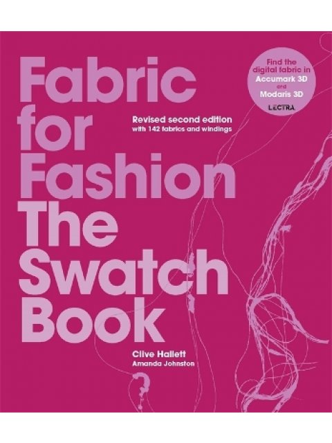 Fabric for Fashion : The Swatch Book Revised Second Edition