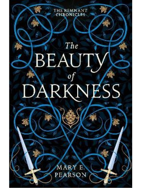 THE REMNANT CHRONICLES 3: THE BEAUTY OF DARKNESS