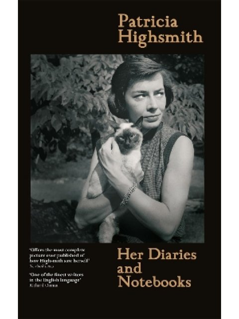 Patricia Highsmith: Her Diaries and Notebooks