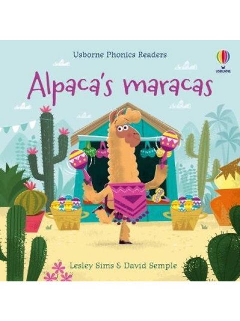 USBORNE PHONICS READERS ALPACA'S MARACAS PB