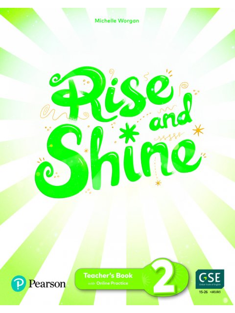 RISE AND SHINE 2 TCHR'S (+ SB E-BOOK + ACTIVITY E-BOOK + PRESENTATION TOOL + DIGITAL RESOURCES)