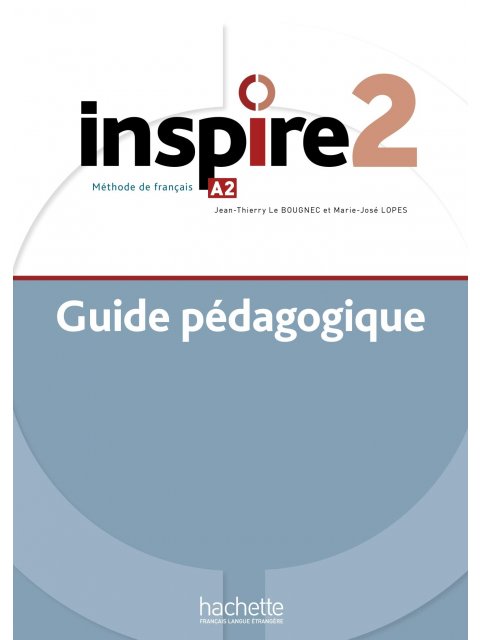 INSPIRE 2 GUIDE PEDAGOGIQUE