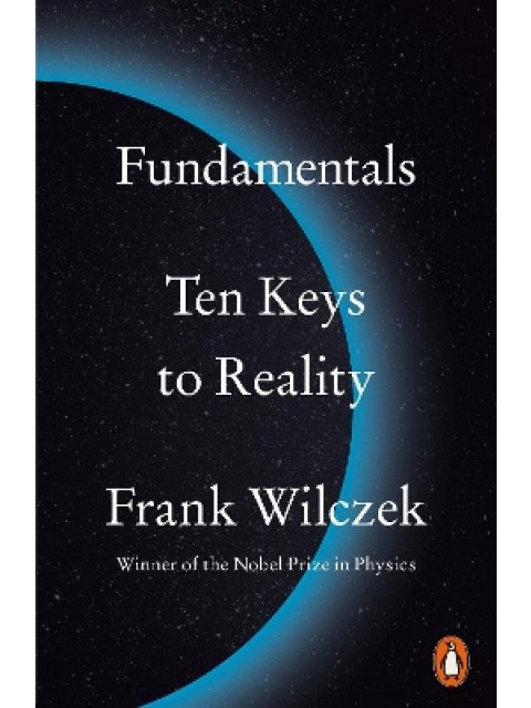 FUNDAMENTALS : TEN KEYS TO REALITY PB