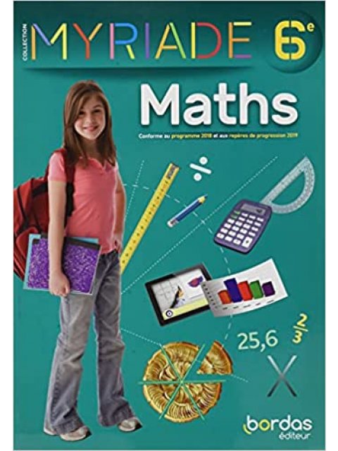 MYRIADE MATHS 6E 2021 MANUEL ELEVE