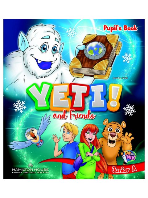YETI AND FRIENDS JUNIOR A PUPILS BOOK (+ ALPHABET)