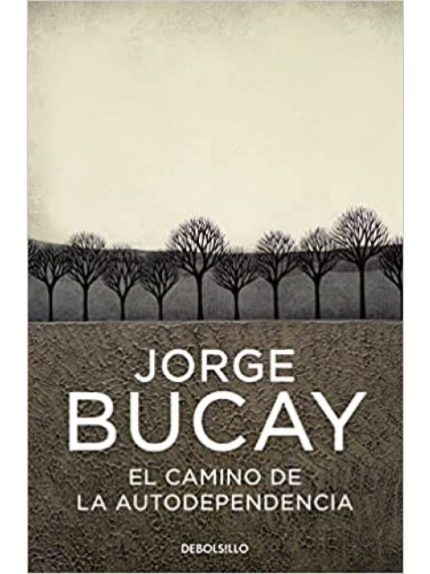 CAMINO DE LA AUTODEPENDENCIA TAPA BLANDA